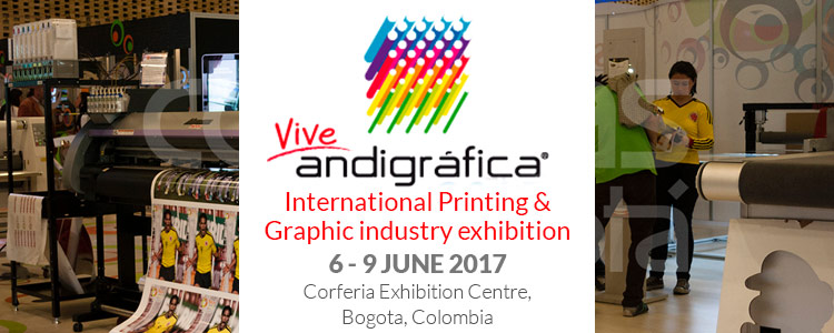 Andigrafica 2017 | 6-9 June 2017 at the Corferia Exhibition Centre, Bogota, Colombia