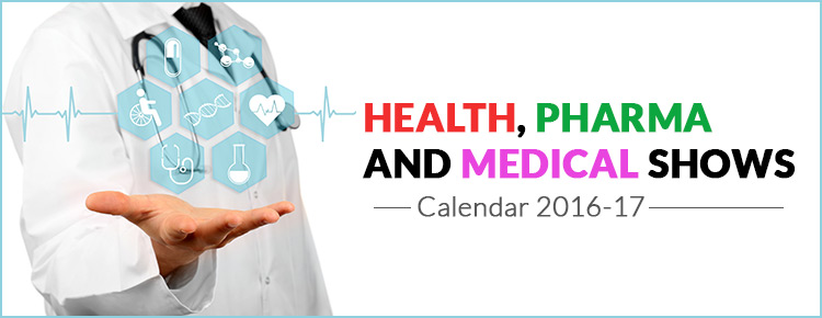 Health, Pharma and Medical shows calendar 2016-17