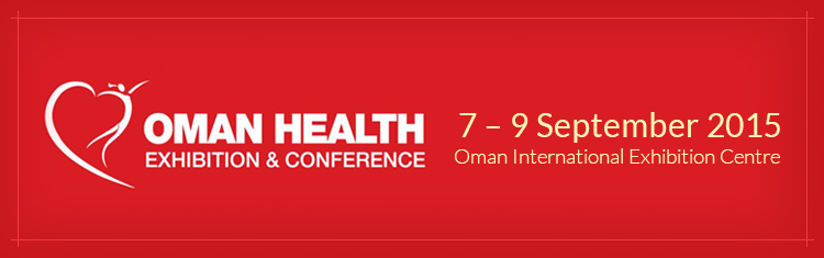 Oman Health Expo 2015 | 7 to 9 September 2015 at Oman International Exhibition Center, Muscat, Oman