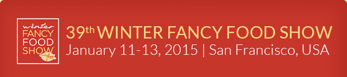 39th Winter Fancy Food show 2015 | 11-13 January 2015 at San Francisco, USA.