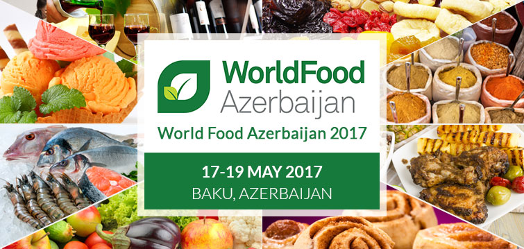 World Food Azerbaijan 2017 | 17-19 May 2017 at Baku, Azerbaijan