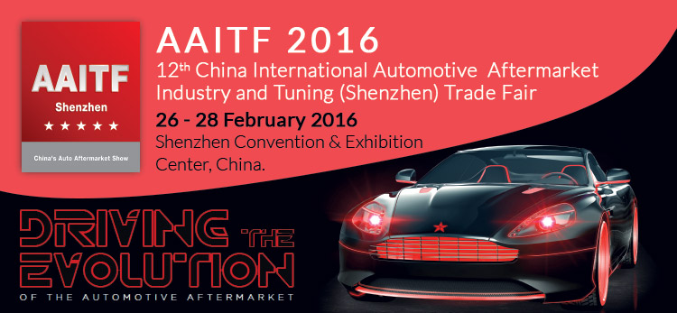 12th China International Automotive Aftermarket Industry and Tuning Trade Fair 2016 |  26 – 28 Feb 2016 at Shenzhen Convention & Exhibition Center, China 